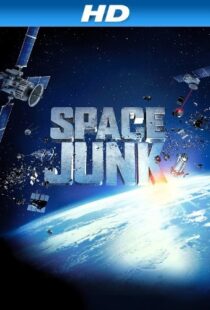 دانلود مستند Space Junk 3D 2012110288-887127948