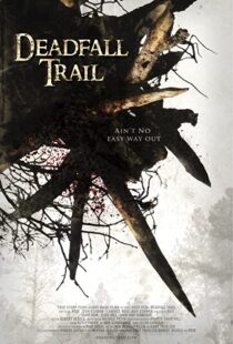 دانلود فیلم Deadfall Trail 2009110178-669601534