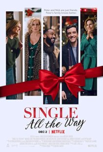 دانلود فیلم Single All the Way 2021101935-1968138723