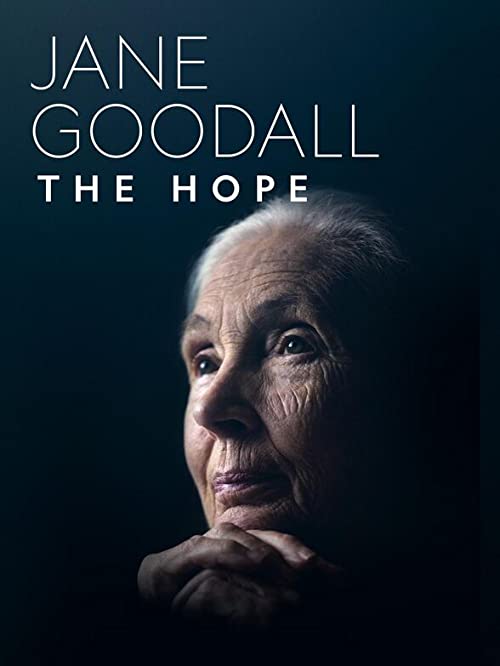 دانلود مستند Jane Goodall: The Hope 2020