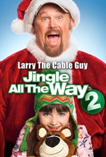 دانلود فیلم Jingle All the Way 2 2014108098-821476089