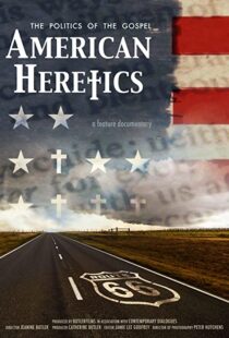 دانلود مستند American Heretics: The Politics of the Gospel 2019102333-1340744282