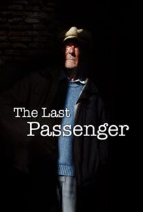 دانلود مستند The Last Passenger: A True Story 2014105602-908414130