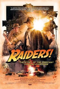 دانلود مستند Raiders!: The Story of the Greatest Fan Film Ever Made 2015110961-1783982259