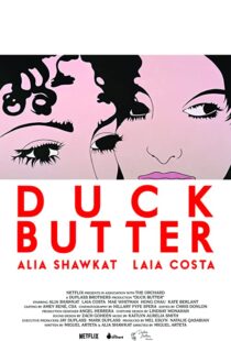 دانلود فیلم Duck Butter 2018110540-356919033