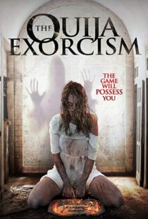 دانلود فیلم The Ouija Exorcism 2015111257-798974168