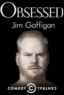 دانلود مستند Jim Gaffigan: Obsessed 2014113450-2118397042