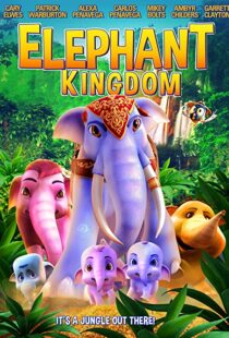 دانلود انیمیشن Elephant Kingdom 2009110543-700752610