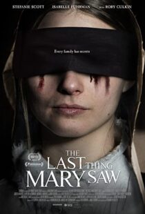 دانلود فیلم The Last Thing Mary Saw 2021114828-1201478838