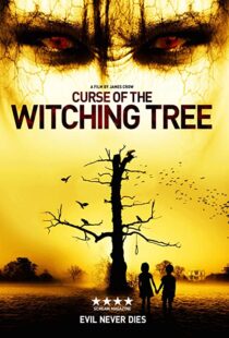 دانلود فیلم Curse of the Witching Tree 2015111093-40884960