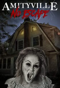 دانلود فیلم Amityville: No Escape 2016114726-1841884273