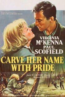 دانلود فیلم Carve Her Name with Pride 1958114519-1616918600