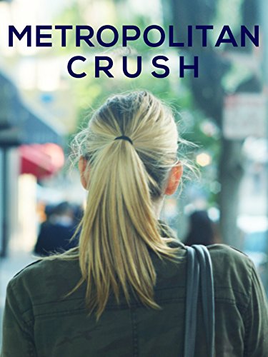 دانلود فیلم Metropolitan Crush 2018