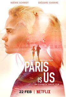 دانلود فیلم Paris Is Us 2019113468-1522630998