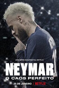 دانلود مستند Neymar: The Perfect Chaos115218-572456721