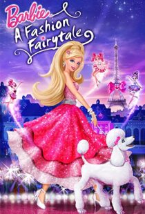 دانلود انیمیشن Barbie: A Fashion Fairytale 2010115694-1156742692