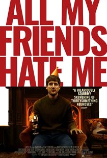 دانلود فیلم All My Friends Hate Me 2021117230-86388428