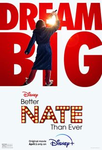 دانلود فیلم Better Nate Than Ever 2022132713-1801879925