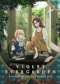 دانلود انیمه Violet Evergarden: Eternity and the Auto Memories Doll 2019197730-1677654110