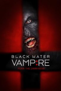 دانلود فیلم The Black Water Vampire 201438791-1616759876