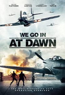 دانلود فیلم We Go in at Dawn 202035767-2075115744