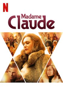 دانلود فیلم Madame Claude 202156830-480730836