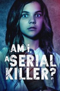 دانلود فیلم Am I a Serial Killer? 201940029-1926591311