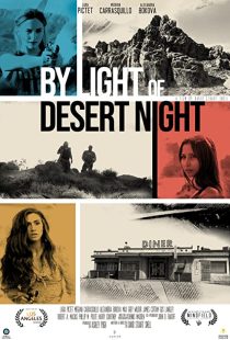 دانلود فیلم By Light of Desert Night 201934070-852094953