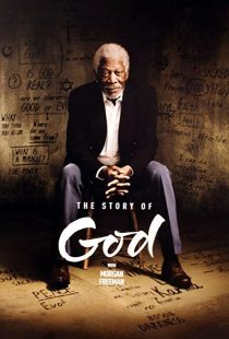 دانلود مستند The Story of God with Morgan Freeman230338-401576681