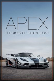 دانلود مستند Apex: The Story of the Hypercar 2016254104-59684471