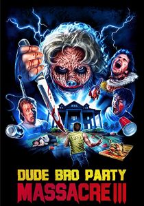 دانلود فیلم Dude Bro Party Massacre III 2015267813-176695700