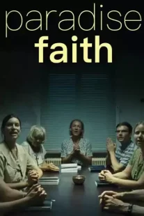 دانلود فیلم Paradise: Faith 2012273745-874238779