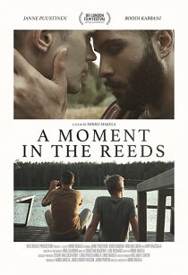 دانلود فیلم A Moment in the Reeds 2017272878-1233843821