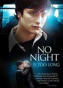 دانلود فیلم No Night Is Too Long 2002272959-1871800519