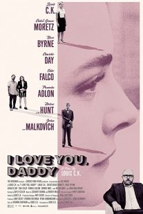 دانلود فیلم I Love You, Daddy 2017272319-1164312184