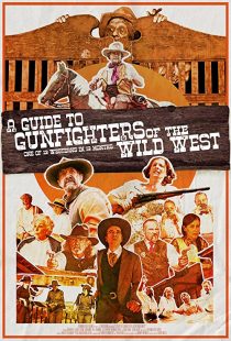 دانلود فیلم A Guide to Gunfighters of the Wild West 2021271925-1632673204