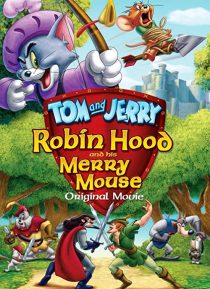 دانلود انیمیشن Tom and Jerry: Robin Hood and His Merry Mouse 2012274095-1489302674