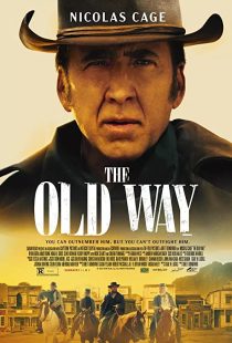 دانلود فیلم The Old Way 2023307983-1216264048