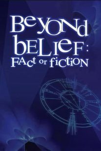 دانلود سریال Beyond Belief: Fact or Fiction308506-1571604621