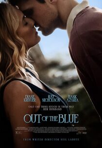 دانلود فیلم Out of the Blue 2022322799-457501239