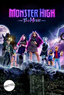 دانلود فیلم Monster High: The Movie 2022322917-542675691