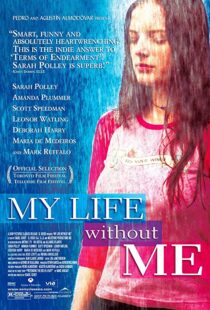 دانلود فیلم My Life Without Me 2003323073-1722786798