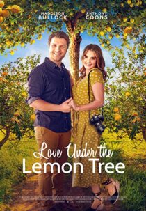 دانلود فیلم Love Under the Lemon Tree 2022323267-1670909538