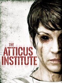 دانلود فیلم The Atticus Institute 2015323839-2028158504