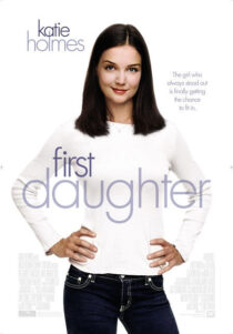 دانلود فیلم First Daughter 2004325762-572633418