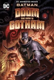 دانلود انیمیشن Batman: The Doom That Came to Gotham 2023324382-1942934552