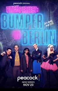 دانلود سریال Pitch Perfect: Bumper in Berlin323797-184026244