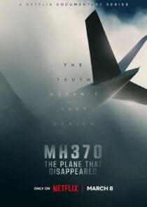 دانلود مستند MH370: The Plane That Disappeared329810-1070160115