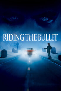 دانلود فیلم Riding the Bullet 2004329610-334793631