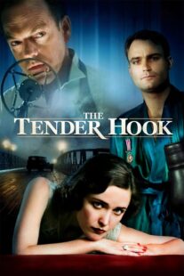 دانلود فیلم The Tender Hook 2008330336-1043723231